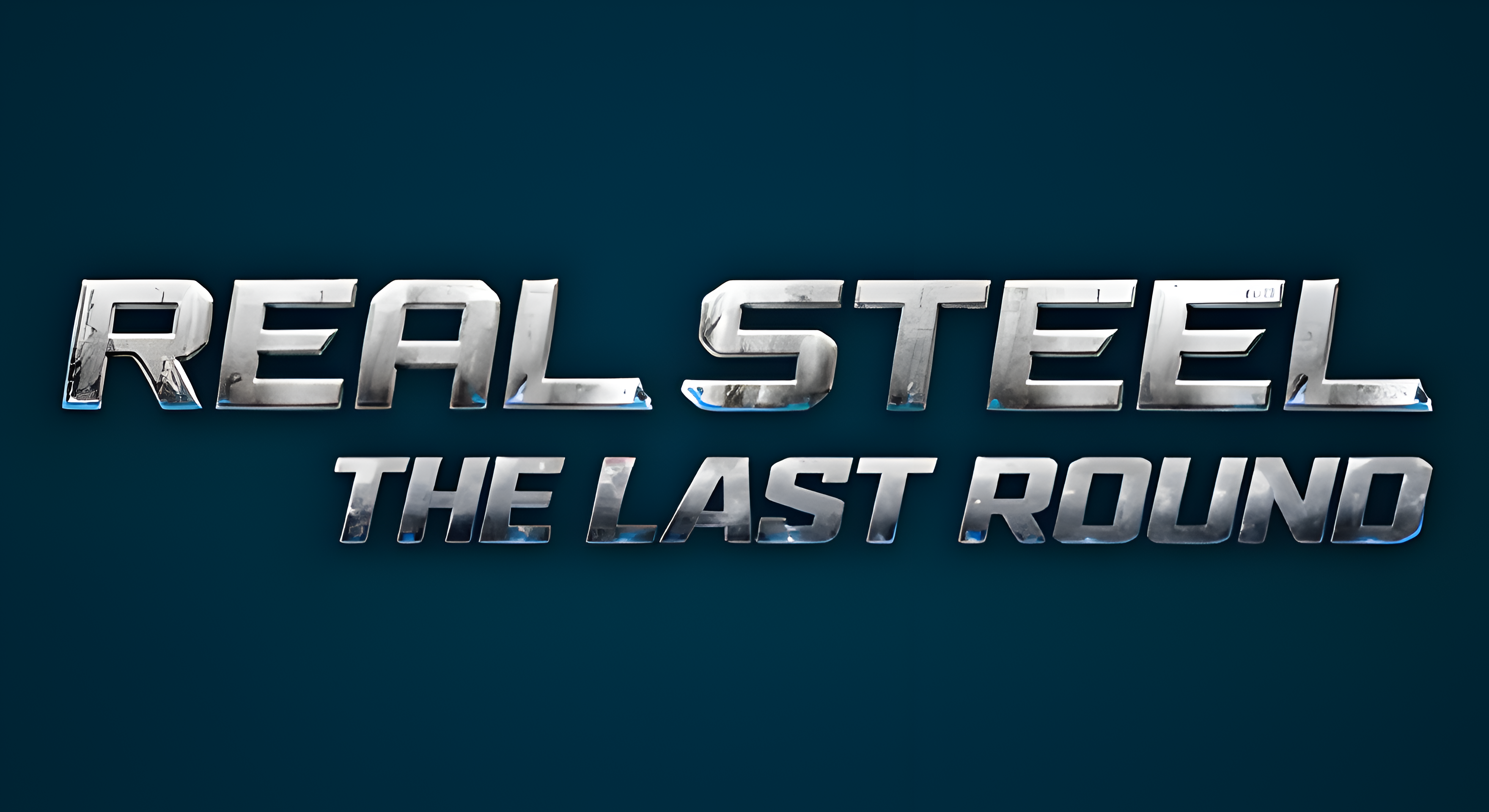 Real Steel: The Last Round